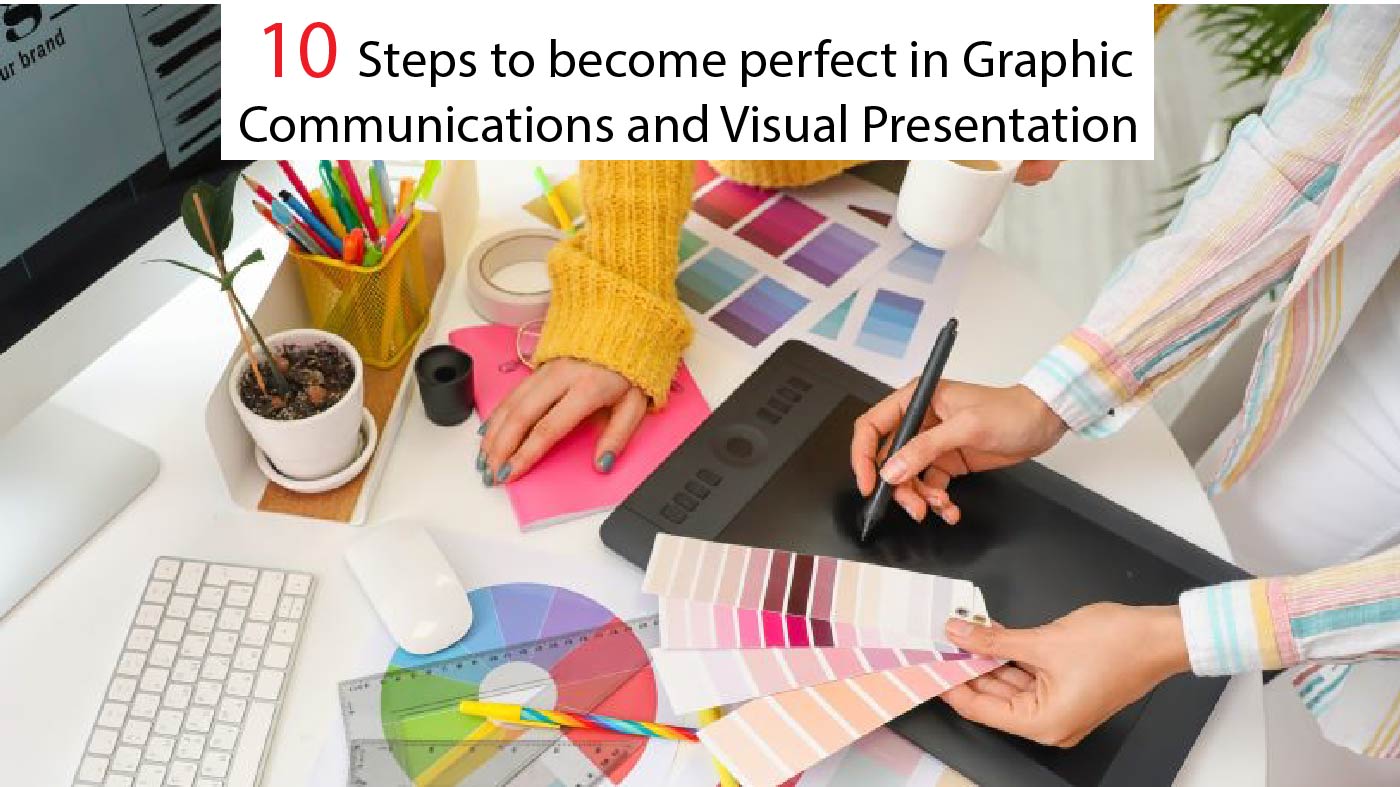 graphic communication and visual presentation